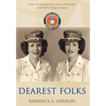 Dearest Folks: Sister Leatherneck's Letter Excerpts and WWII Experiences