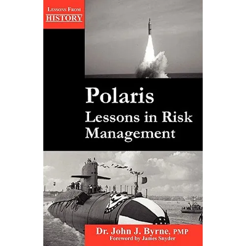Polaris: Lessons in Risk Management
