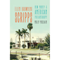 Ellen Browning Scripps: New Money and American Philanthropy