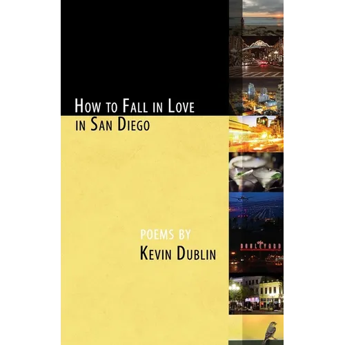 How to Fall in Love in San Diego: [Expanded 2nd Edition]