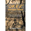 Oker Aboriginal Hitman