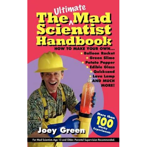The Ultimate Mad Scientist Handbook