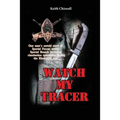 Watch My Tracer