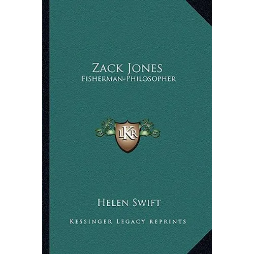 Zack Jones: Fisherman-Philosopher