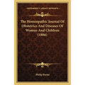 The Homeopathic Journal Of Obstetrics And Diseases Of Women And Children (1886)