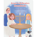 Jesus Celebrates Hanukkah
