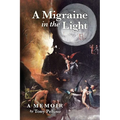 A Migraine in the Light