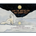 Why The Arctic Fox Has Warm Feet
