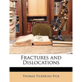 Fractures and Dislocations