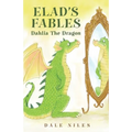 Elads Fables: Dahlia The Dragon