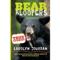 Bear Bloopers: True Stories from the Great Smoky Mountains National Park