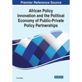 African Policy Innovation and the Political Economy of Public-Private Policy Partnerships