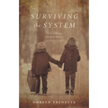 Surviving the System: Nine Siblings tell their Stories in Foster Care