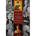 A History of Women in Russia: From Earliest Times to the Present