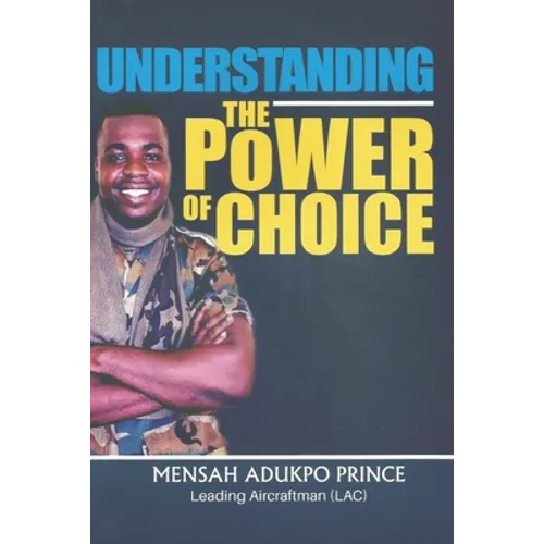 Understanding the Power of Choice