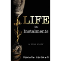 Life In Instalments