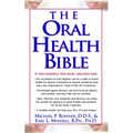 The Oral Health Bible