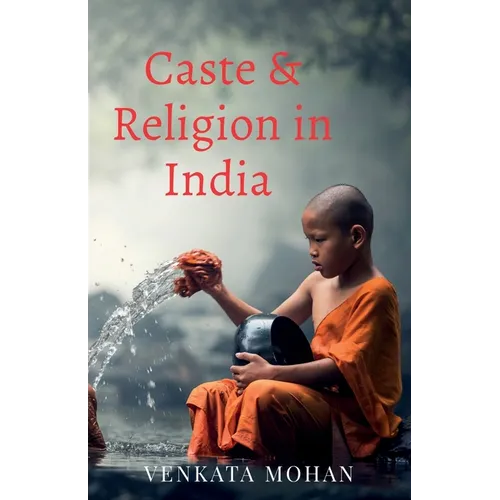 Caste and Religion in India