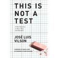 This Is Not a Test: A New Narrative on Race, Class, and Education