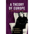 A Theory of Europe: A View of the New Right
