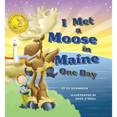 I Met a Moose in Maine One Day