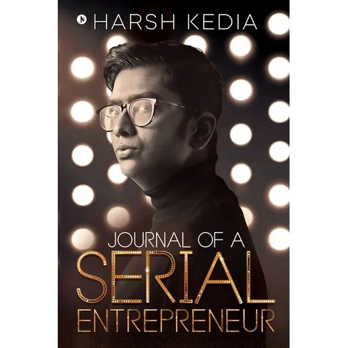 Journal of a Serial Entrepreneur