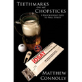 Teethmarks on my Chopsticks: A Knucklehead Goes to Wall Street