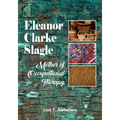 Eleanor Clarke Slagle: Mother of Occupational Therapy