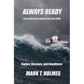 Always Ready: Coast Guard Sea Stories from the 1970's