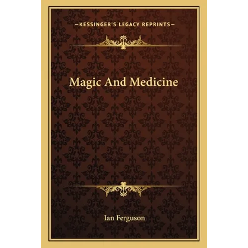 Magic And Medicine