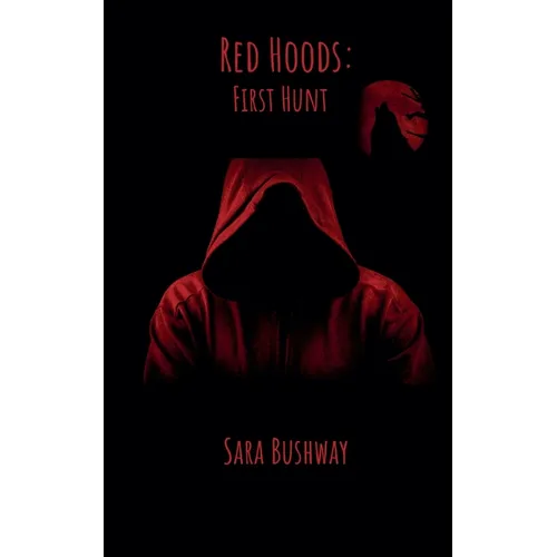 Red Hoods: First Hunt
