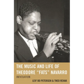 The Music and Life of Theodore Fats Navarro: Infatuation