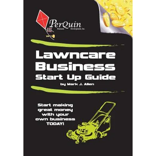 Lawncare Business Start-Up Guide