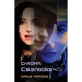 Chroma Calanooka