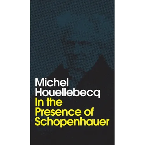 In the Presence of Schopenhauer