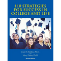 110 Strategies For Success In College And Life: Second Edition