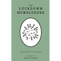 The Lockdown Monologues: Life in the time of coronavirus
