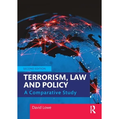 Terrorism, Law and Policy: A Comparative Study