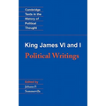 King James VI and I: Political Writings