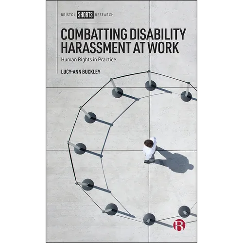 Combatting Disability Harassment at Work: Human Rights in Practice