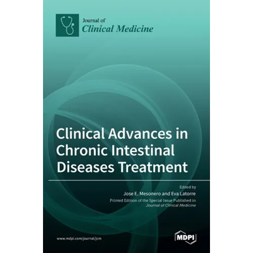 Clinical Advances in Chronic Intestinal Diseases Treatment