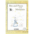 Bits and Pieces to the Mountain