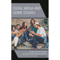 Social Media and Genre Studies: An Investigation of Facebook and Twitter Higher Education Web Pages