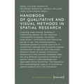 Handbook of Qualitative and Visual Methods in Spatial Research