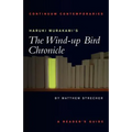 Haruki Murakami's the Wind-Up Bird Chronicle: A Reader's Guide
