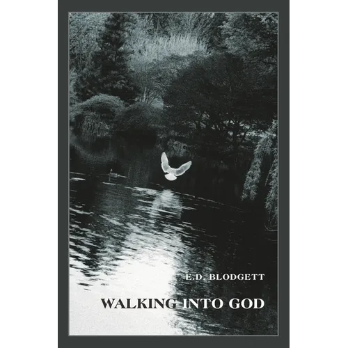 Walking Into God