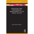 Budgeting and Performance Management in the Public Sector