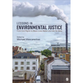 Lessons in Environmental Justice: From Civil Rights to Black Lives Matter and Idle No More