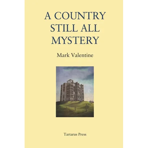 A Country Still All Mystery