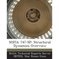 Sofia 747-Sp: Structural Dynamics Overview